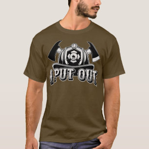 Lönsam brandkår Helmet jag släckte brandgator T Shirt