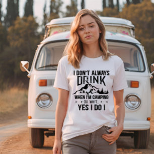 Lönsam camping och drickande av ord t shirt
