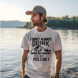 Lönsam camping och drickande av ord t shirt