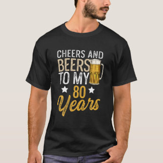 Lönsam Cheers och Öl till mina 80 år gamla öl T Shirt