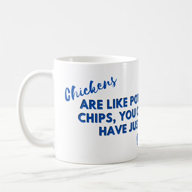 Lönsam Chickcitat: Chickens och Potato Chip Blue Kaffemugg (Vänster)