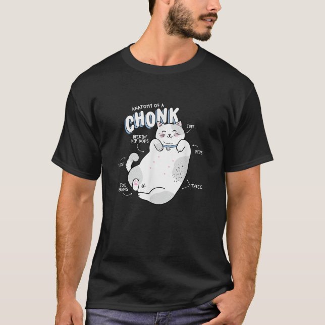 Lönsam chonk Cat Meme Anatomy of a Chonk T Shirt (Framsida)