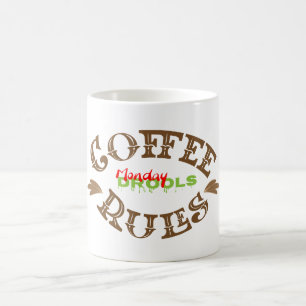 Lönsam citat " måndag Drools, kaffe Regler" Kaffemugg