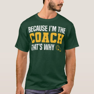Lönsam coach citerar eftersom det är coachen som v t shirt