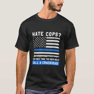 Lönsam Cop som säger Thin Blue Line American Flagg T Shirt