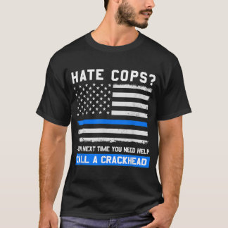 Lönsam Cop som säger Thin Blue Line American Flagg T Shirt