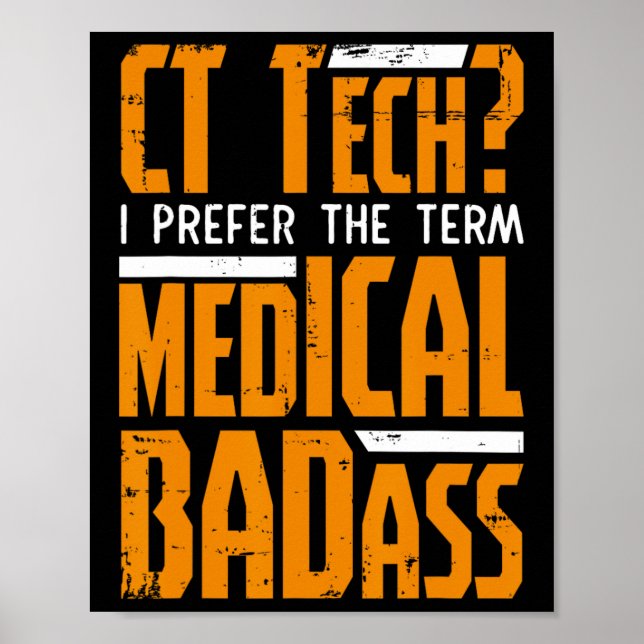 Lönsam Ct Tech-radiologi Ct Cat Scan - Medical Bad Poster (Framsidan)