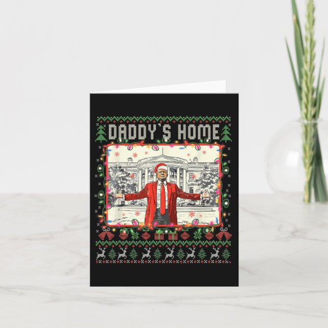 Lönsam Daddys Home Trump Ugly jul Sweater Xma Kort (Framsida)