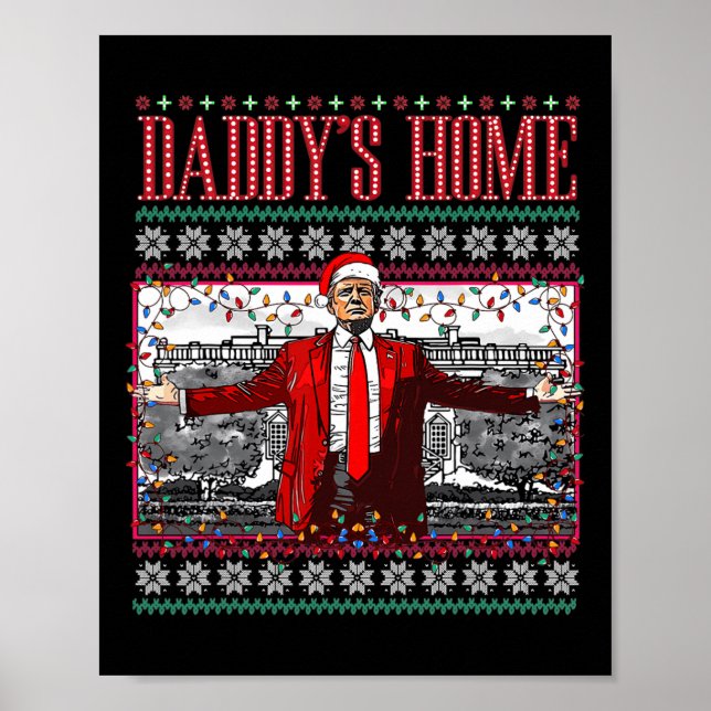 Lönsam Daddys Home Trump Ugly jul Sweater Xma Poster (Framsidan)