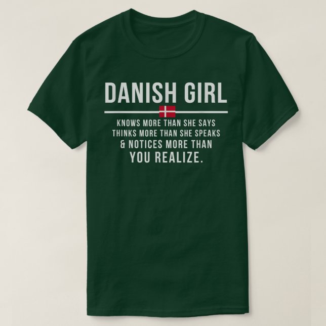 Lönsam dansk flicka vet mer än hon säger danska t shirt (Design framsida)