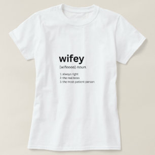 Lönsam definition av Wifey Tshirt T Shirt
