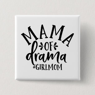 Lönsam design för Mammor. Mamma av drama. Mamma Knapp