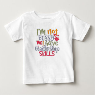 Lönsam design Jag är inte Bossy. Jag har ledarsk T Shirt
