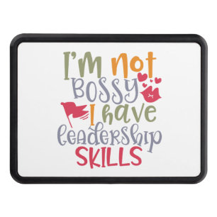 Lönsam design Jag är inte Bossy. Jag har ledarskap Dragkroksskydd