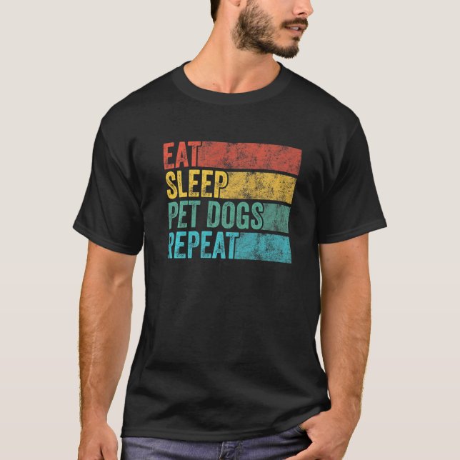 Lönsam Eat-viloläge Pet-Hundar Upprepa Hund Retro- T Shirt (Framsida)