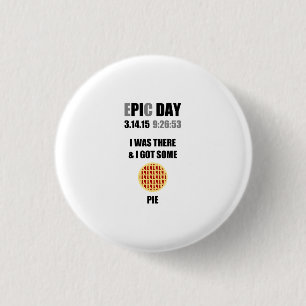 Lönsam Epic-pi-dag - jag var där och jag Har någon Knapp