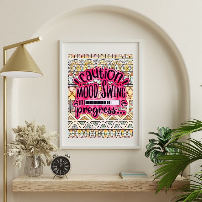 Lönsam färgning av Vuxen Poster (funny adult coloring poster that says "caution mood swing in progress". Coloring sample framed)