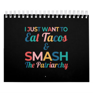Lönsam feminist Taco Älskare Eat Tacos och Smash Kalender