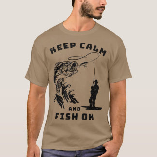 Lönsam fiskare FiskeutrustningBehåll Lugn och fisk T Shirt