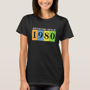 Lönsam födelsedag Fantastisk sedan varje år T Shirt