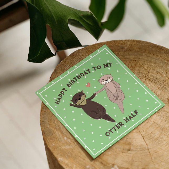 Lönsam födelsedag, Grattis på födelsedagen till mi Julkort (Funny Otter Half Birthday Card for Couples – Cute Pun)