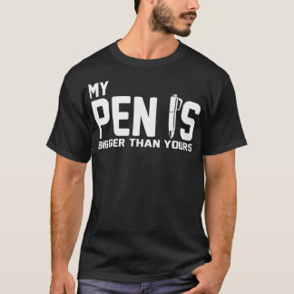 Lönsam för manar Min penna är större än din T Shirt