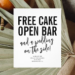 Lönsam fri kummel Öppna Pub Bröllop spara datum Flygblad<br><div class="desc">Lustigt citat Free Cake Open Pub och bröllop på sidan.</div>