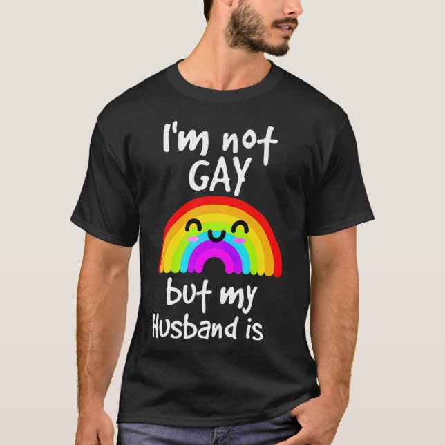 Lönsam gåva är inte Gay men min make är pride T Shirt (Framsida)