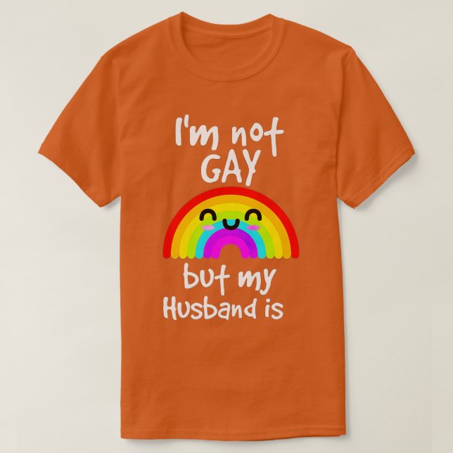 Lönsam gåva är inte Gay, men min make är pride T Shirt (Design framsida)