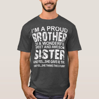 Lönsam gåva till broder från Fantastisk Sister Bir T Shirt