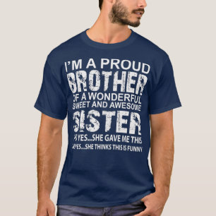 Lönsam gåva till broder från Fantastisk Sister Bir T Shirt
