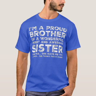 Lönsam gåva till broder från Fantastisk Sister Bir T Shirt