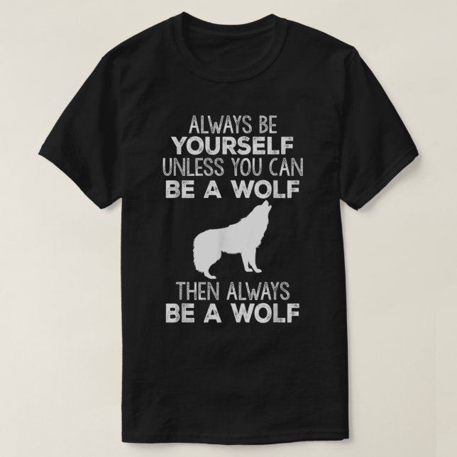 Lönsam gåva - var alltid dig själv om du inte kan t shirt (Design framsida)