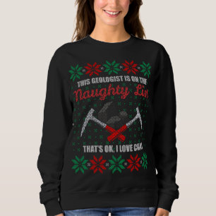 Lönsam geolog Geologi Ugly jul Sweater Nau T Shirt