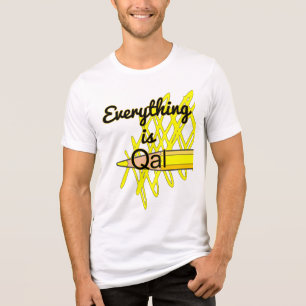 Lönsam geologisk mappning "Allt är Qal" T-shirt I Triblend-tyg