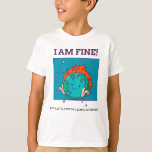 Lönsam global uppvärmning Jag är Bra Jorden T Shirt