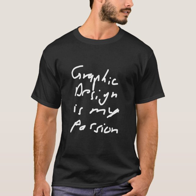 Lönsam grafik är min passionsgrafikost t shirt (Framsida)