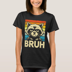 Lönsam grafik meme Raccoon Bruh för boys Girls Man T Shirt