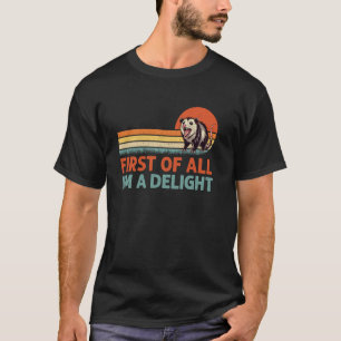 Lönsam grafik Tees Manar, Opossum först av allt är T Shirt