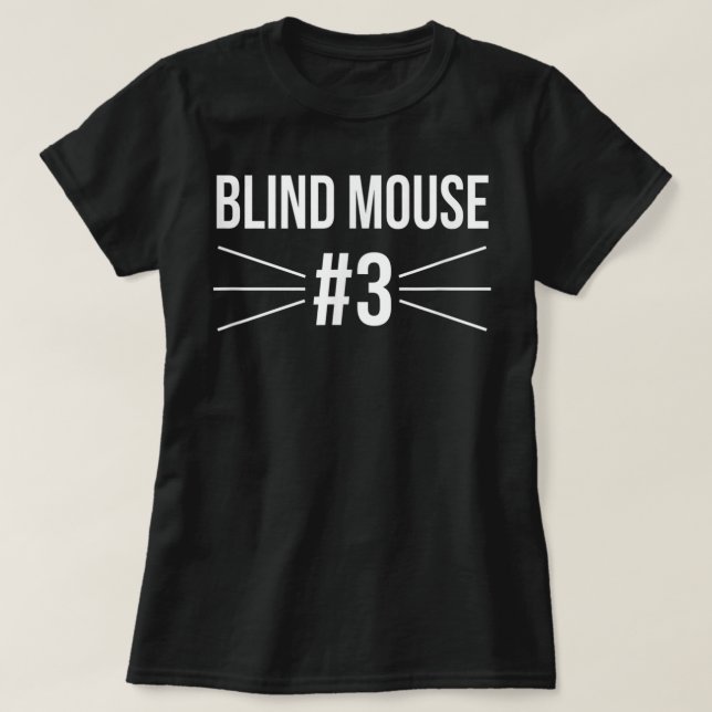 Lönsam gruppdräkt 3 Blind Möss 3 T T Shirt (Design framsida)