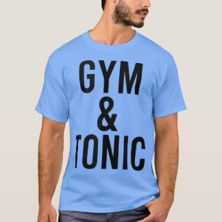Lönsam gym och tongigt gin och tonfonsbricka Drink T Shirt