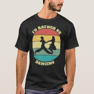 Lönsam i&x27;d i stället vara Lindy Skutt Swing Da T Shirt