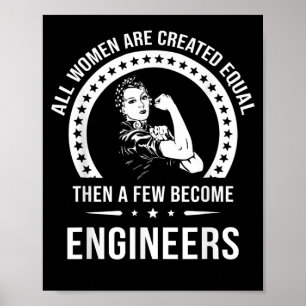 Lönsam Ingenjör för alla kvinnor Skapas lika Poster