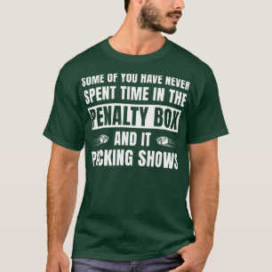 Lönsam is Hockey spenderar tid i straffboxen T Shirt