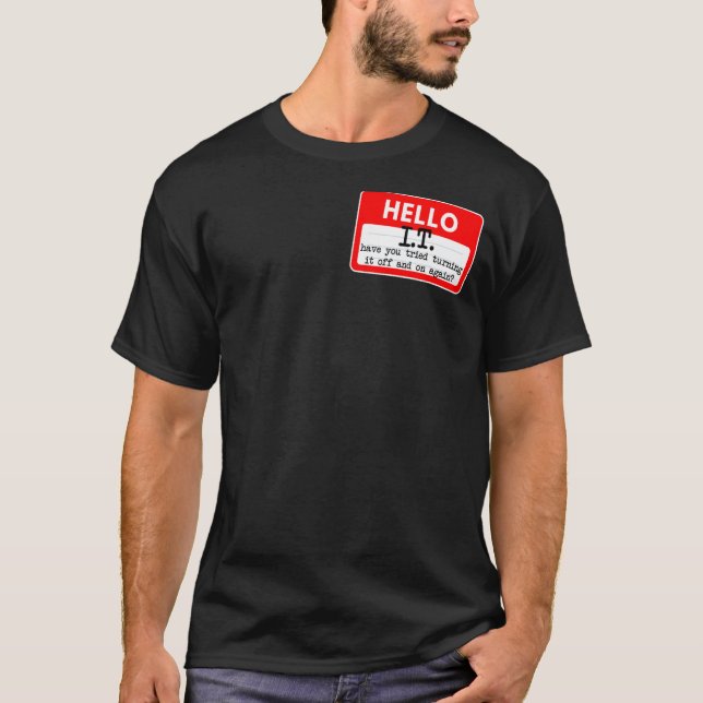 Lönsam IT Tech Support IT Helpdesk Computer Geeks T Shirt (Framsida)