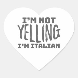 Lönsam Italien Inte Yelling Jag är italienskt skäm Hjärtformat Klistermärke