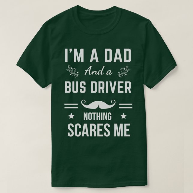 Lönsam Ix27m A Pappa och en Buss-drivrutin Inget S T Shirt (Design framsida)