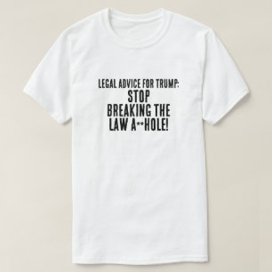 Lönsam juridisk rådgivning för Trump T Shirt