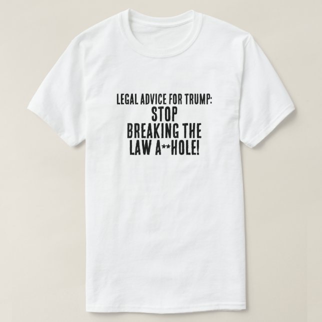 Lönsam juridisk rådgivning för Trump T Shirt (Design framsida)