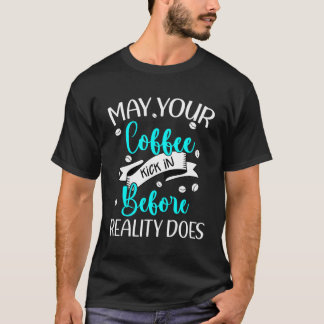 Lönsam kaffe kan ha sparat in innan verkligheten g t shirt
